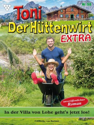 cover image of Toni der Hüttenwirt Extra 98 – Heimatroman